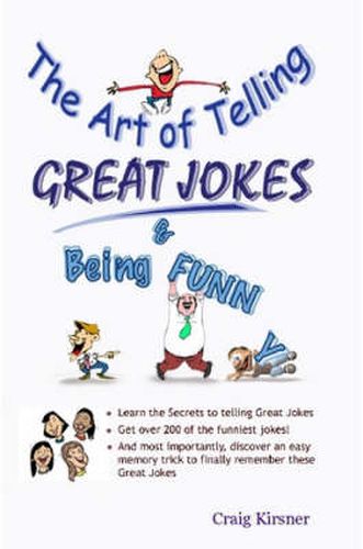 Cover image for The Art of Telling Great Jokes & Being Funny!: -)