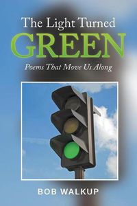 Cover image for The Light Turned Green