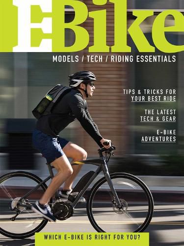 Cover image for E-Bike: A Guide to E-Bike Models, Technology & Riding Essentials
