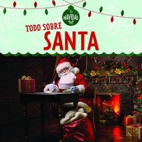 Cover image for Todo Sobre Santa (All about Santa)