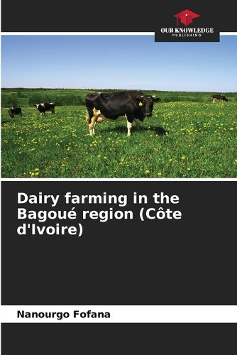 Dairy farming in the Bagoue region (Cote d'Ivoire)