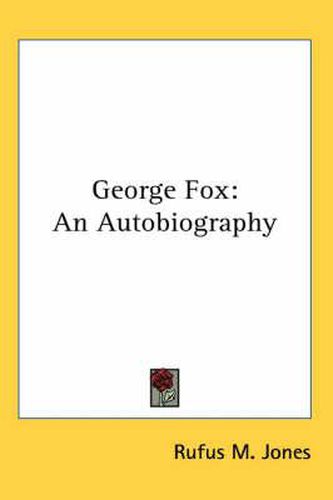 Cover image for George Fox: An Autobiography