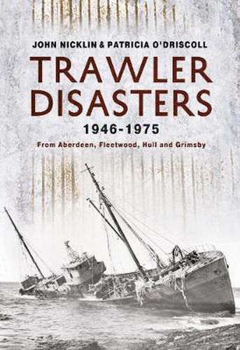 Cover image for Trawler Disasters 1946-1975