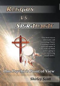 Cover image for Religion Vs Spirituality - One Psychics Point of View