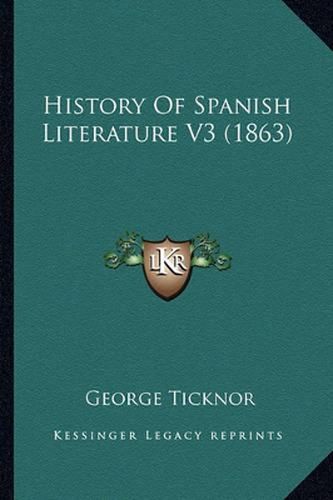 History of Spanish Literature V3 (1863)