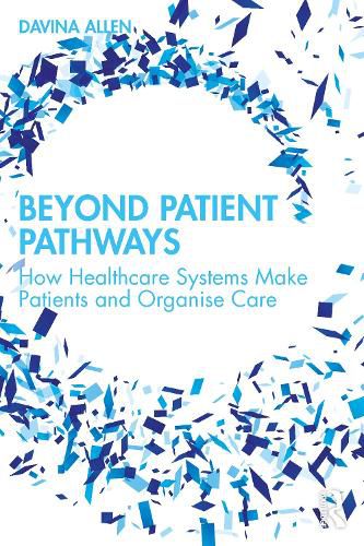 Cover image for Beyond Patient Pathways