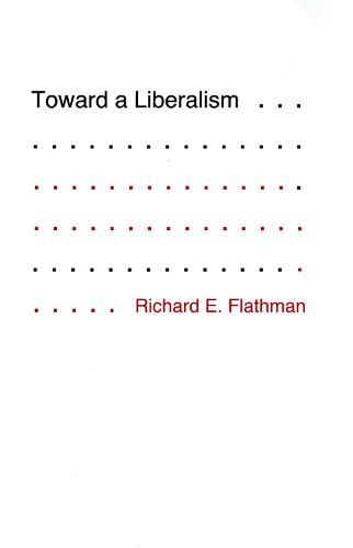 Cover image for Toward a Liberalism