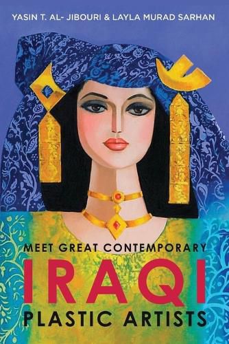 Cover image for Meet Great Contemporary Iraqi Plastic Artists