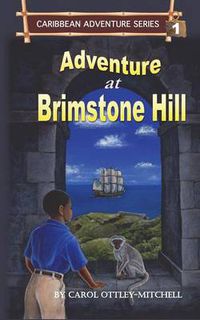 Cover image for Adventure at Brimstone Hill: Caribbean Adventure Series Book 1