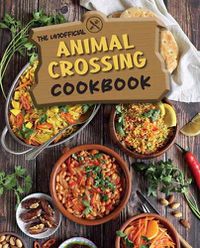 Cover image for The Unofficial Animal Crossing Cookbook