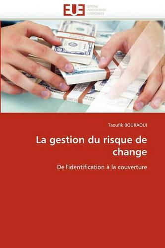 Cover image for La Gestion Du Risque de Change