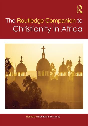 Cover image for Routledge Companion to Christianity in Africa