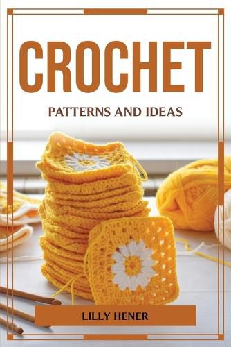 Cover image for Crochet Patterns and Ideas