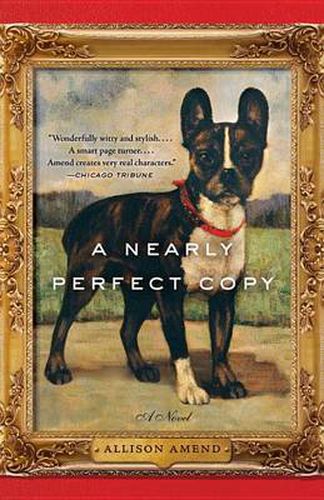 Cover image for A Nearly Perfect Copy: A Novel