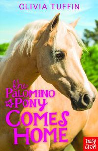 Cover image for The Palomino Pony Comes Home