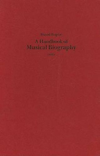 A Handbook of Musical Biography (1883)