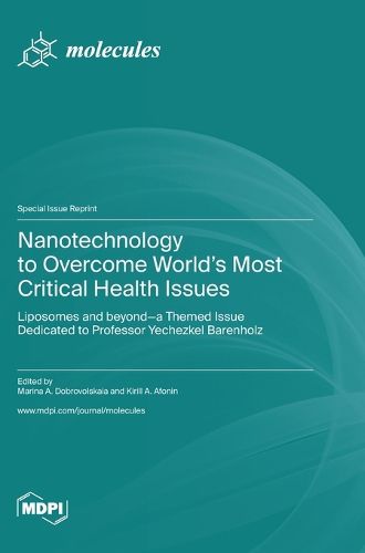 Cover image for Nanotechnology to Overcome World's Most Critical Health Issues