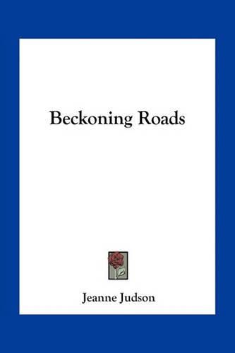 Cover image for Beckoning Roads