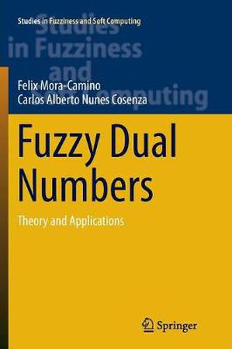 Cover image for Fuzzy Dual Numbers: Theory and Applications