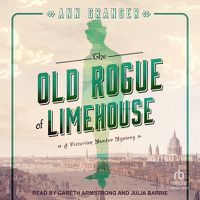 Cover image for The Old Rogue of Limehouse