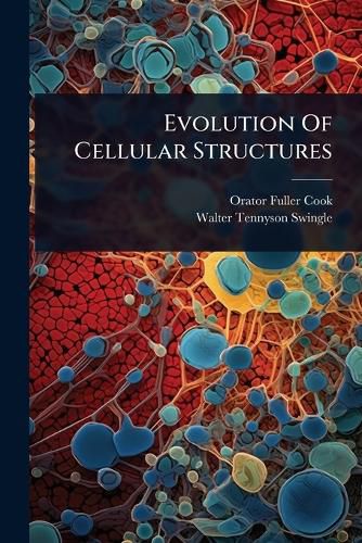 Cover image for Evolution Of Cellular Structures