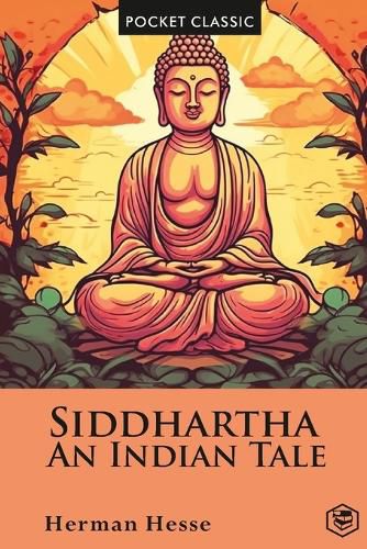 Cover image for Siddhartha an Indian Tale (Pocket Classic)