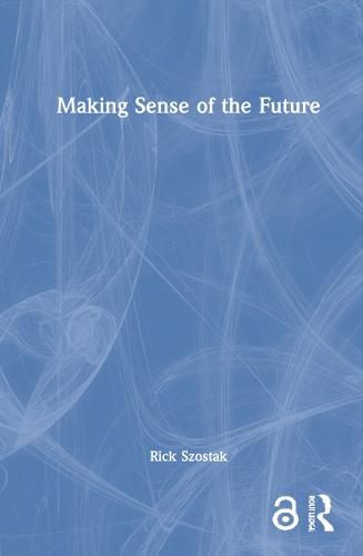 Cover image for Making Sense of the Future