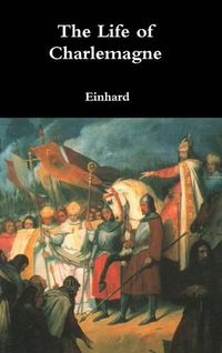 Cover image for The Life of Charlemagne