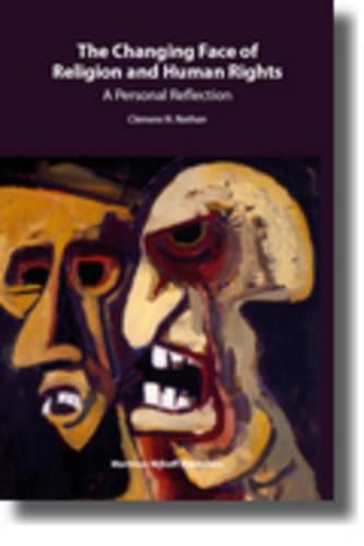 Cover image for The Changing Face of Religion and Human Rights: A Personal Reflection