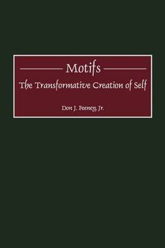 Cover image for Motifs: The Transformative Creation of Self