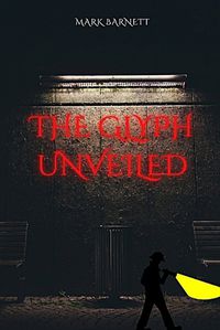 Cover image for The Glyph Unveiled