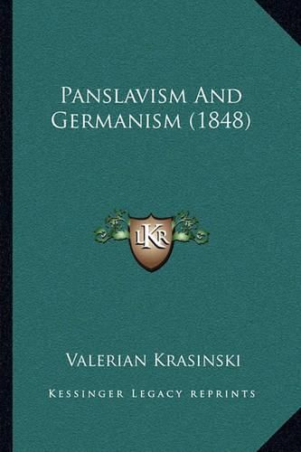 Cover image for Panslavism and Germanism (1848)