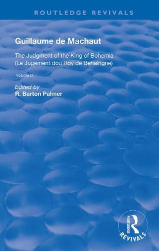 Guillaume de Machaut: The Judgment of the King of Bohemia (Le Jugement dou Roy de Behaingne)