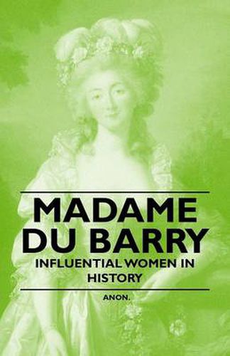 Cover image for Madame Du Barry - Influential Women in History