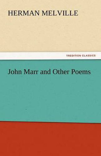 Cover image for John Marr and Other Poems