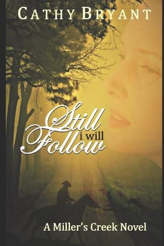 Cover image for Still I Will Follow