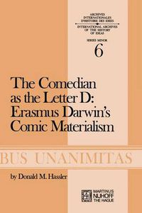 Cover image for The Comedian as the Letter D: Erasmus Darwin's Comic Materialism
