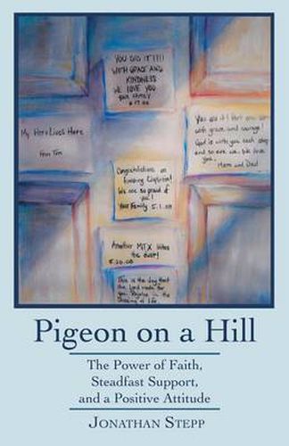 Cover image for Pigeon on a Hill: The Power of Faith, Steadfast Support, and a Positive Attitude