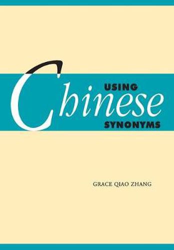 Cover image for Using Chinese Synonyms