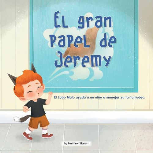 Cover image for El Gran Papel de Jeremy (Jeremy's Big Role)