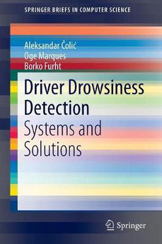 Cover image for Driver Drowsiness Detection: Systems and Solutions