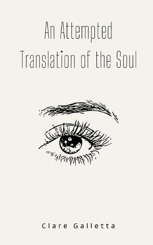 Cover image for An Attempted Translation of the Soul