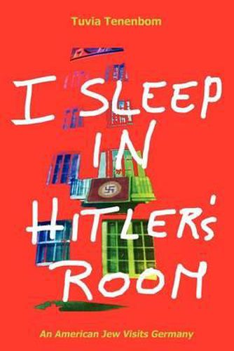 Cover image for I Sleep in Hitler's Room