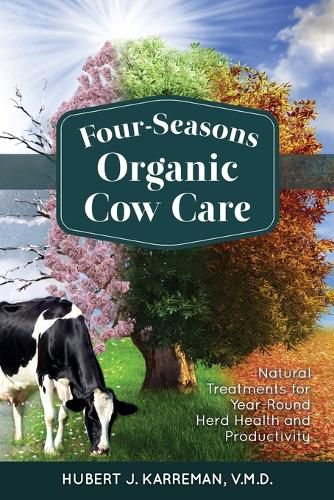 Cover image for Four-Seasons Organic Cow Care