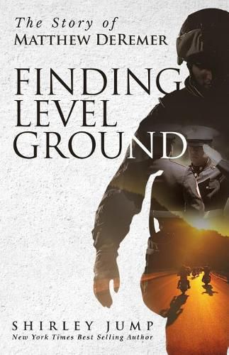 Cover image for Finding Level Ground: The Story of Matthew DeRemer