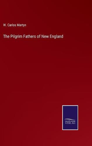 Cover image for The Pilgrim Fathers of New England