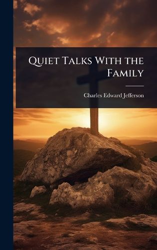 Cover image for Quiet Talks With the Family