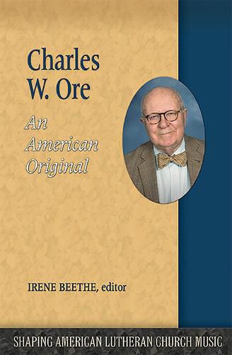 Cover image for Charles W. Ore: An American Original