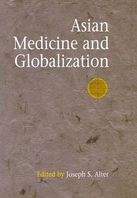 Cover image for Asian Medicine and Globalization