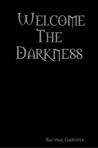 Cover image for Welcome The Darkness